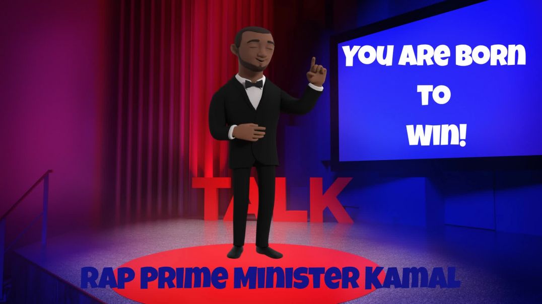 You Are Born to Win - Rap Prime Minister Kamal